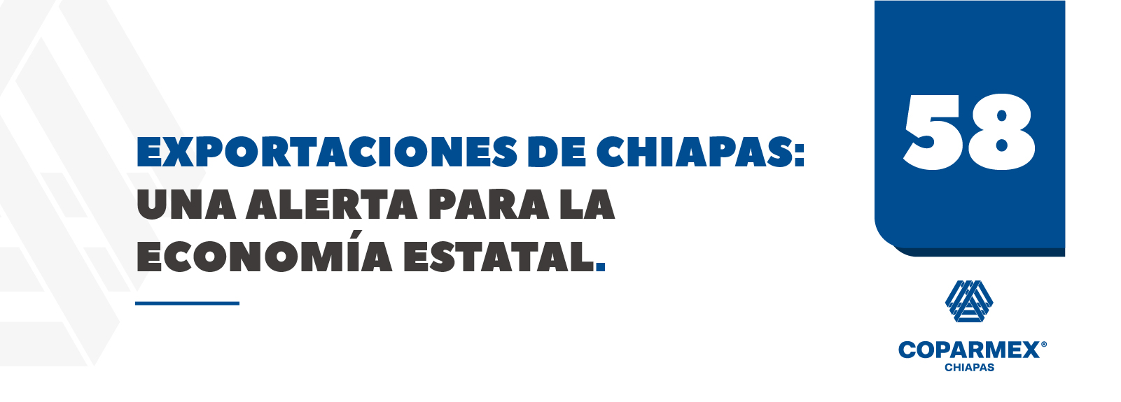 Exportaciones de Chiapas: Una alerta para la economía Estatal